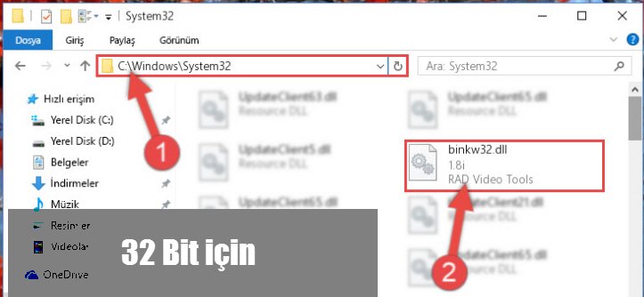 Binkw32.dll Dosyasını System32'ye atın